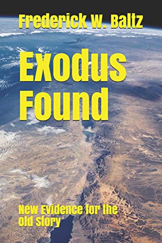 Imagen de archivo de Exodus Found: New Evidence for the Old Story a la venta por HPB Inc.