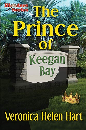 Stock image for The Prince of Keegan Bay (The Blenders) for sale by SecondSale