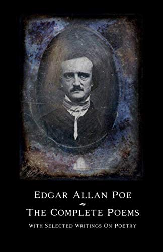 Imagen de archivo de Edgar Allan Poe - The Complete Poems: With Selected Writings on Poetry a la venta por Revaluation Books