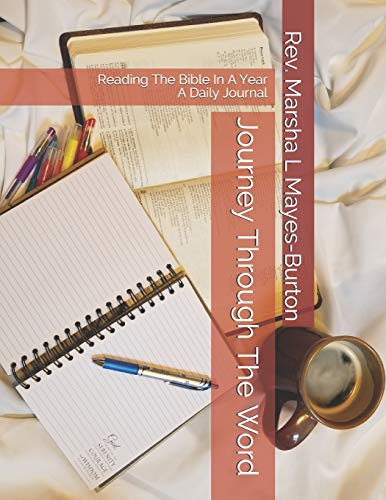 Stock image for Journey Through The Word: Reading The Bible In A Year - A Daily Journal for sale by Revaluation Books