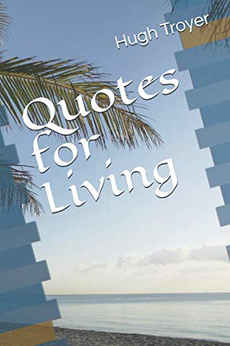 Beispielbild fr Quotes for Living zum Verkauf von Revaluation Books