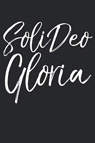 Stock image for Soli Deo Gloria: Inspirational Christian Devotional Journal with Blank Pages & Notebook to take Sermon & Bible Study Notes for sale by Revaluation Books