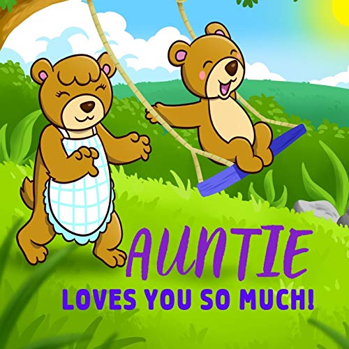 Imagen de archivo de Auntie Loves You So Much!: Auntie Loves You Personalized Gift Book for Niece and Nephew from Aunt to Cherish for Years to Come a la venta por ThriftBooks-Atlanta
