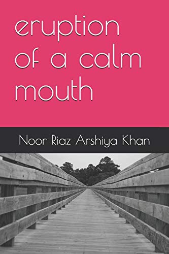 9781654092023: eruption of a calm mouth