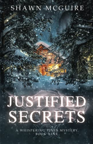 Imagen de archivo de Justified Secrets: A Whispering Pines Mystery, Book 9 a la venta por Half Price Books Inc.