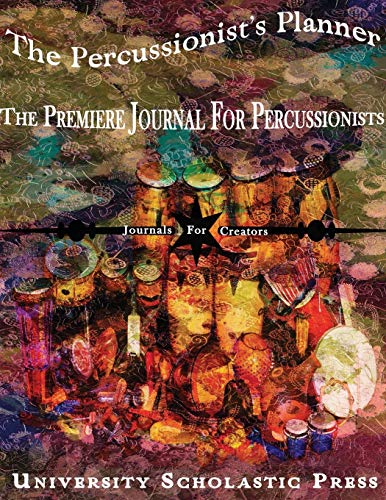 Imagen de archivo de The Percussionist's Planner 8.5x11: The Premiere Journal For Percussionists (Journals For Creators) a la venta por Revaluation Books