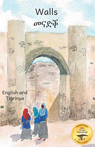 Beispielbild fr Walls: The Beauty of Ethiopian Architecture in Tigrinya and English zum Verkauf von Lucky's Textbooks