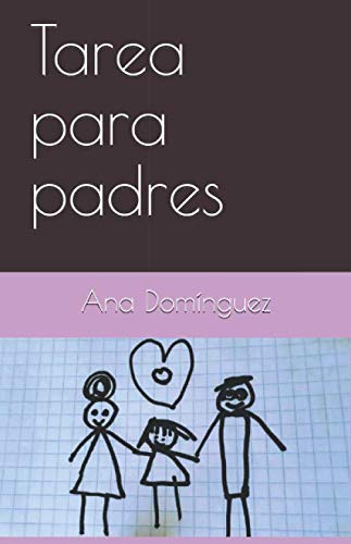 Imagen de archivo de Tarea para padres (Homeschooling a la mexicana) a la venta por Revaluation Books