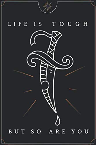 Stock image for Knife Astrological Tarot Journal Life is touch but so are you: Blank Lined Notebook Journal Gift for Tarot lovers: Perfect Gift idea for Tarot . Finish/Notebook Tarot Gifts/120 pages. for sale by Revaluation Books