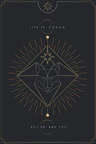 Stock image for Fox Astrological Tarot Journal Life is touch but so are you: Blank Lined Notebook Journal Gift for Tarot lovers: Perfect Gift idea for Tarot . Finish/Notebook Tarot Gifts/120 pages. for sale by Revaluation Books