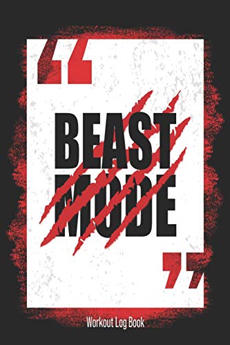 Stock image for Beast Mode: Workout Log Book - 6"x9" 200 Fitness Planner Pages - Perfect To Track Your Gym Training Exercise Progress for sale by Revaluation Books