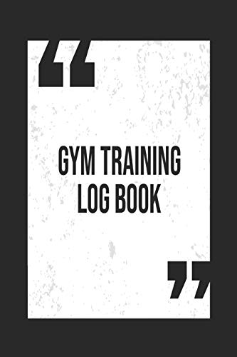Stock image for Gym Training Log Book: Workout Log Book - 6"x9" 200 Fitness Planner Pages - Perfect To Track Your Gym Training Exercise Progress for sale by Revaluation Books
