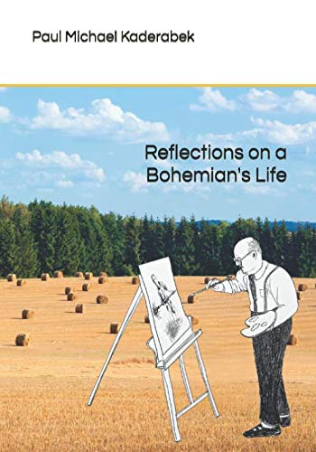 Stock image for Reflections on a Bohemian's Life for sale by Revaluation Books