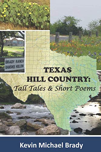 Stock image for Texas Hill Country: Tall Tales & Short Poems for sale by Half Price Books Inc.