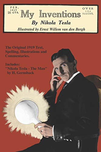 Imagen de archivo de My Inventions - Illustrated: Tesla's Autobiography a la venta por Revaluation Books