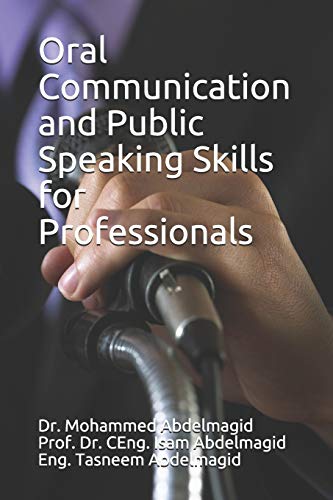 Stock image for Oral Communication and Public Speaking Skills for Professionals for sale by Lucky's Textbooks