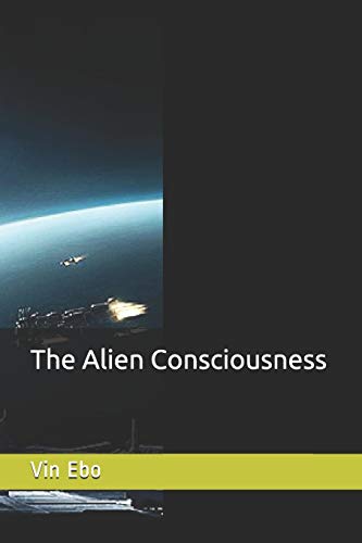 9781654451479: The Alien Consciousness