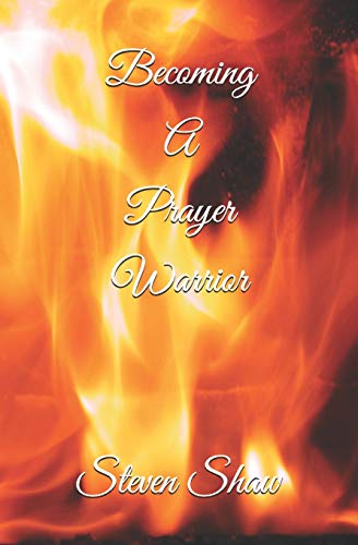 Imagen de archivo de Becoming A Prayer Warrior a la venta por Lucky's Textbooks