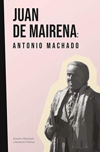 Beispielbild fr Juan de Mairena: Antonio Machado (Spanish Edition) zum Verkauf von ThriftBooks-Atlanta