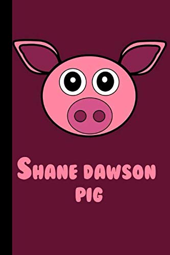 Imagen de archivo de shane dawson pig Notebook ; Great Notebook for School or as a Diary, Lined With 120 Pages size 6x 10 inches, Journal, Notes and for Drawings. a la venta por Revaluation Books