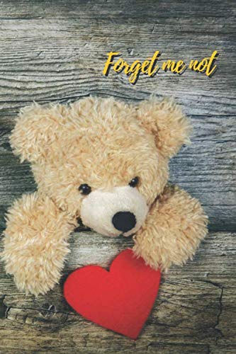Stock image for Forget Me Not: A Bear gives red heart sweet love,vintage,wooden background.Internet Password Logbook with alphabetical tabs.Personal Address of . printed format.Size 6x9 inches for sale by Revaluation Books