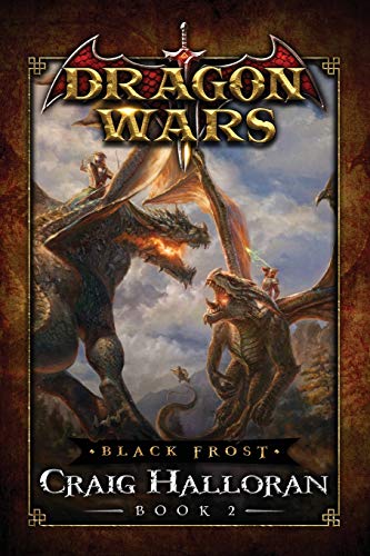 Beispielbild fr Black Frost: Dragon Wars - Book 2 zum Verkauf von Books From California