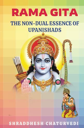Stock image for Rama Gita: The non-dual essence of Upanishads for sale by Save With Sam