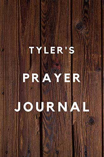 Beispielbild fr Tyler's Prayer Journal: 2020 New Year Planner Goal Journal Gift for Tyler / Notebook / Diary / Unique Greeting Card Alternative zum Verkauf von Revaluation Books
