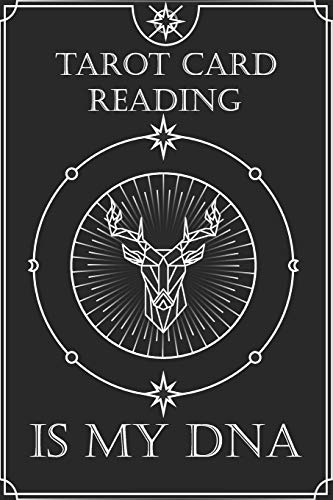 Stock image for Deer Astrological Tarot Journal Tarot Card Reading is my DNA: Blank Lined Notebook Journal Gift for Tarot lovers: Perfect Gift idea for Tarot . Finish/Notebook Tarot Gifts/120 pages. for sale by Revaluation Books