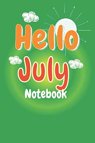 Beispielbild fr Journal Hello July / Lined Journal, Blank Lined -Birthday Gift Notebook: Lined Journal -Birthday Gift Notebook -work book - Notebook zum Verkauf von Revaluation Books