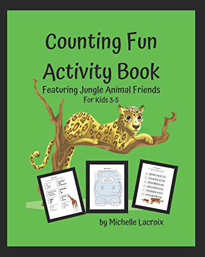 Stock image for Counting Fun Activity Book: Featuring Jungle Animal Friends for Kids 3-5 for sale by Lucky's Textbooks