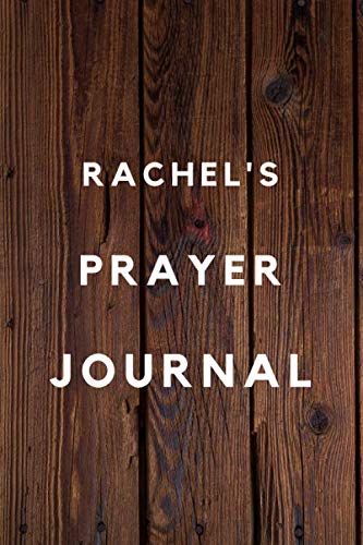 9781654716141: Rachel's Prayer Journal: 2020 New Year Planner Goal Journal Gift for Rachel / Notebook / Diary / Unique Greeting Card Alternative