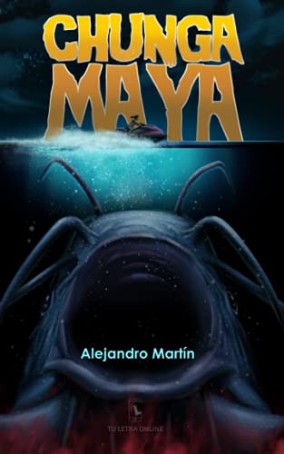 Stock image for Chunga Maya (Spanish Edition) for sale by Lucky's Textbooks