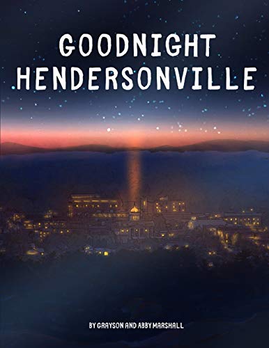 Stock image for Goodnight Hendersonville for sale by Jenson Books Inc