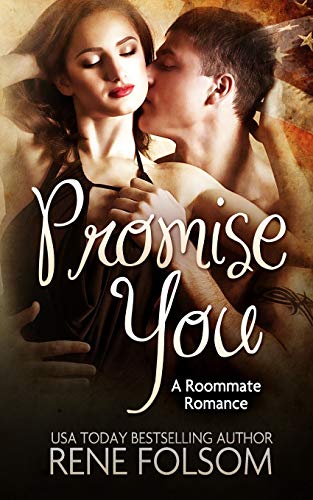 Stock image for Promise You: A Roommate Romance Military Novella for sale by Lucky's Textbooks