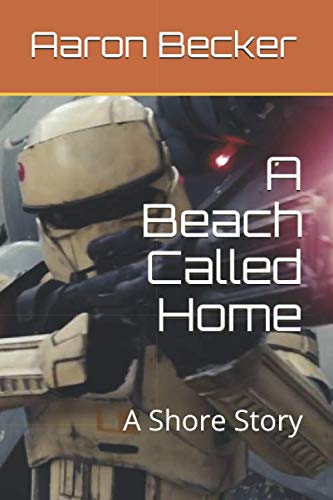 Imagen de archivo de A Beach Called Home: A Shore Story a la venta por Revaluation Books