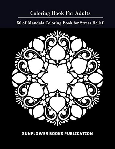 Beispielbild fr Coloring Book for Adults: 50 of Mandala Coloring Book for Stress Relief zum Verkauf von Lucky's Textbooks