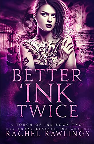 Stock image for Better 'Ink Twice A Touch Of Ink Novel 2 for sale by PBShop.store US