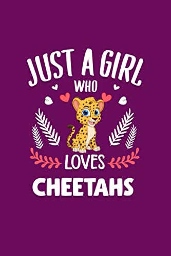 Beispielbild fr Just A Girl Who Loves Cheetahs Journal Gift: College Wide Ruled Journal 6x9" Cute Cheetahs Notebook Gifts for Kids & Teenage Girls for Writing & Journaling zum Verkauf von Revaluation Books