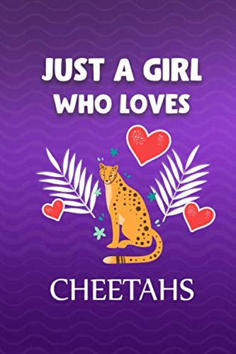 Beispielbild fr Just A Girl Who Loves Cheetahs Journal: Cheetahs Lover Gift Notebook Journal with a cute Cheetahs - Blank Wide Ruled Paper - Cheetahs Gifts for Women, Girls and Kids zum Verkauf von Revaluation Books