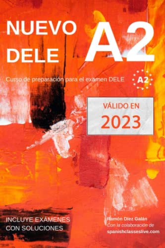 Beispielbild fr Nuevo DELE A2: Versin 2020. Preparacin para el examen. Modelos de examen DELE A2 (Spanish Edition) zum Verkauf von Goodwill of Colorado