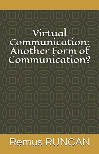 Imagen de archivo de Virtual Communication: Another Form of Communication? a la venta por Lucky's Textbooks