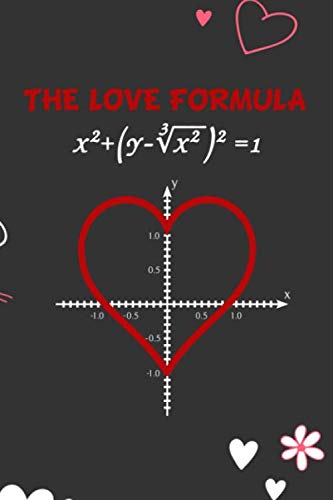 Stock image for The Love Formula: Blank Novelty Journal, Perfect as Valentine's day Gift for Her or Him, Better than a card for your amazing partner,Husband, Wife, . for Men Women Math Sience Teacher Student for sale by Revaluation Books