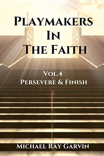 Stock image for Playmakers In The Faith Vol.4 Persevere & Finish: Color for sale by Revaluation Books