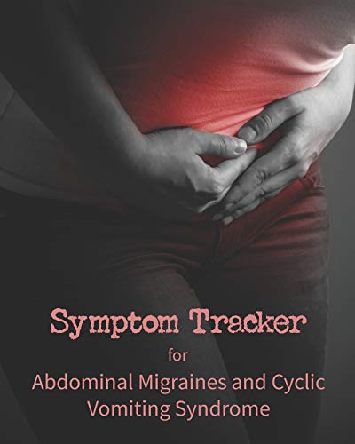 Beispielbild fr Symptom Tracker for Abdominal Migraines and Cyclic Vomiting Syndrome: Pain Management Journal for Rare Diseases with Chronic Discomfort zum Verkauf von SecondSale