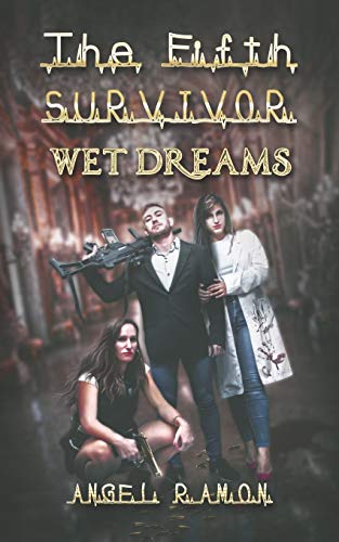 Beispielbild fr The Fifth Survivor: Wet Dreams zum Verkauf von Lucky's Textbooks