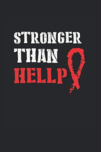 Stock image for Stronger Than Hellp For A Preeclampsia Survivor: Pre-Eclampsia Hellp Syndrome Design Perfect For A Hellp Syndrome Survivor Who Wants To Raise Awareness for sale by Revaluation Books