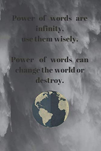 Beispielbild fr Power of words are infinity, use them wisely. lined notebook: Lined Notebook With Inspirational Unique Touch | Diary | Lined 120 Pages zum Verkauf von Revaluation Books