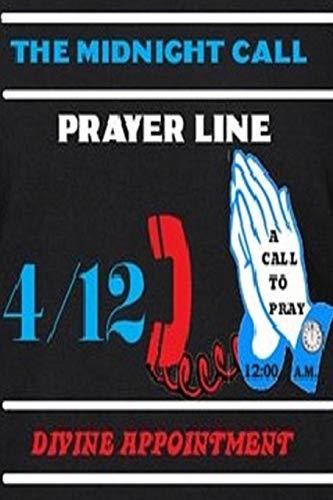 Imagen de archivo de 4/12: The Midnight Call Prayer Line a la venta por Lucky's Textbooks