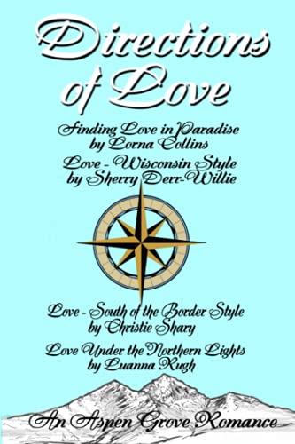 Imagen de archivo de Directions of Love (Aspen Grove Romance Anthologies) a la venta por Lucky's Textbooks